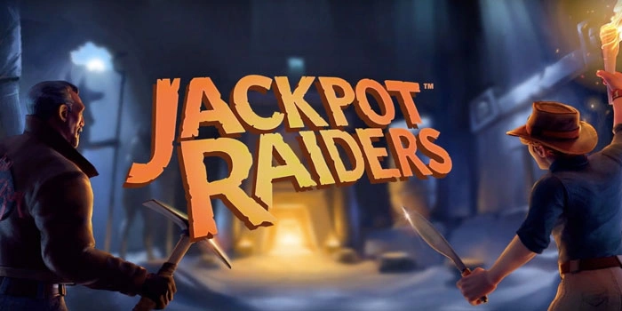 Strategi Jitu Mendapatkan Jackpot Besar Di Slot Jackpot Raiders