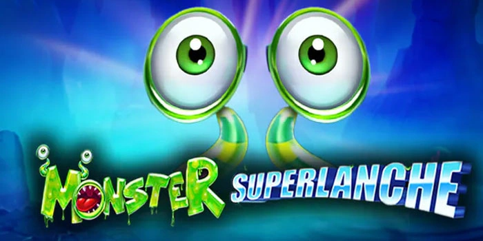 Bandar Slot Monster Superlanche Menang Beruntun