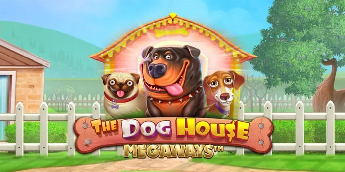 Trik Jitu Mendapatkan Jackpot Besar Di The Dog House Megaways
