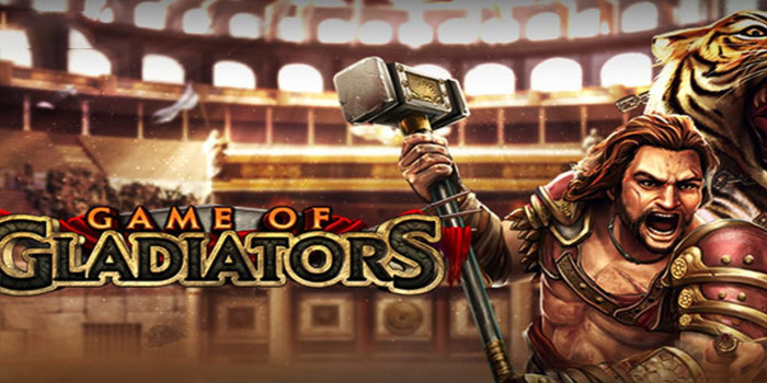 Trik Ampuh Bermain Slot Game of Gladiators Raih Jackpot Besar